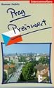 Prag Preiswert - Reise- und Erlebnisbuch. Tipps und Adressen garantieren die richtige Wahl bei Unterkunft, Essen und Trinken sowie bei der Freizeitgestaltung und beim Shopping.