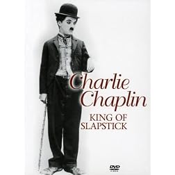 Charlie Chaplin-King of Slapstick
