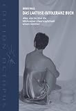 Das Laktose-Intoleranz Buch