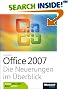 Microsoft Office 2007 - Die Neuerungen im Überblick
