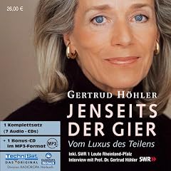 Jenseits der Gier. 7 CDs + mp3-CD . Vom Luxus des Teilens (Audio CD)