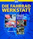Die Fahrrad Werkstatt. Reparatur und Wartung Schritt f�r Schritt.