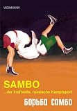 Sambo, der kraftvolle russische Kampfsport  Weinmann
