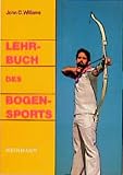 Lehrbuch des Bogensports  Weinmann