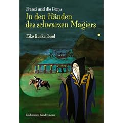 Franzi und die Ponys - In den H&auml;nden des schwarzen Magiers