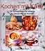 Kochen mit Käse. 130 Feinschmeckerrezepte für die moderne Küche