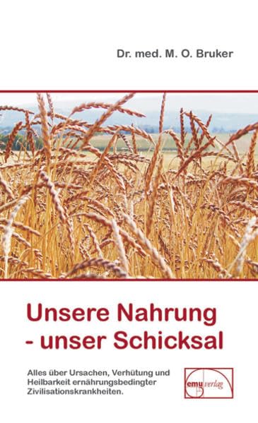 Unsere Nahrung, unser Schicksal 