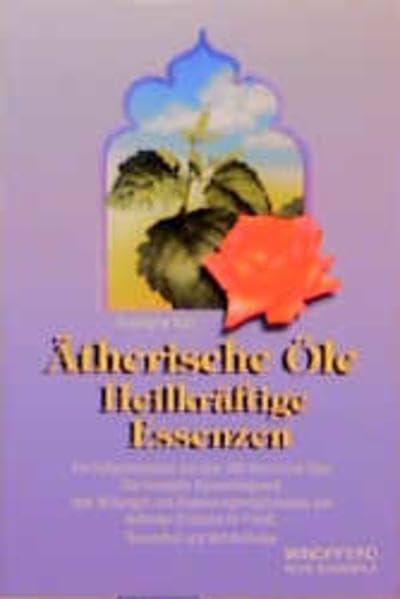 �therische �le Heilkr�ftige Essenzen 