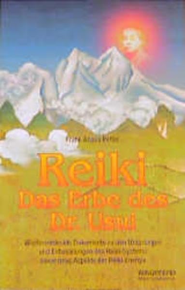 Reiki,  Das Erbe des Dr  Usui 