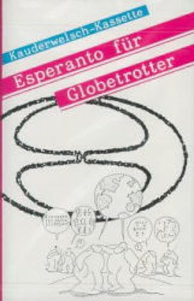 Kauderwelsch, Esperanto für Globetrotter, 1 Cassette