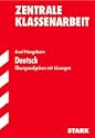 Deutsch Training. Zentrale Klassenarbeit. Baden-Württemberg. Übungsaufgaben mit Lösungen. (Lernmaterialien)