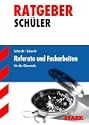 Referate und Facharbeiten f�r die Oberstufe - Effektive Arbeitstechniken f�r die Oberstufe