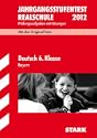 Bayern Realschule 6. Klasse  �Deutsch - Jahrgangsstufentest