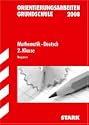 Orientierungsarbeiten - Mathematik & Deutsch (2. Klasse) - Arbeitsheft mit L�sungen