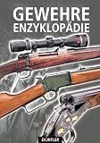 Gewehre-Enzyklop�die  Nebel Verlag