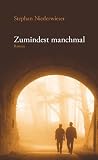 Zumindest manchmal. Roman