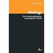 Jan Schmidt - Weblogs. Bild: Amazon