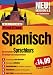 First Class Sprachkurs 6.0 Spanisch (4 CD-ROMs + 1 Audio-CD)