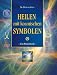 Heilen mit kosmischen Symbolen. Ein Praxisbuch