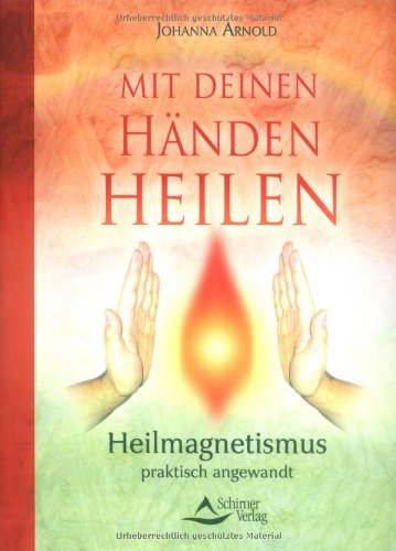 Mit deinen H�nden heilen