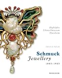 Europ�ischer Schmuck 1840 - 1940. Highlights - Schmuckmuseums Pforzheim