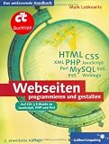 Webseiten programmieren und gestalten - HTML, CSS, JavaScript, PHP, Perl, MySQL, SVG und Newsfeeds, mit CD