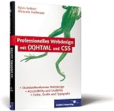 Professionelles Webdesign mit (X)HTML und CSS.