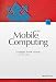 Mobile Computing. Grundlagen, Technik, Konzepte