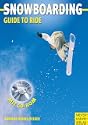 Snowboarding - Guide to Ride.