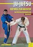 Der Weg zum Meister, Das Pr�fungsprogramm zum Braungurt