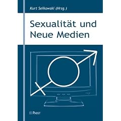 Sexualität und Neue Medien (Broschiert)