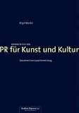PR für Kunst und Kultur (Broschiert)