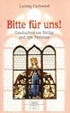 Bitte f�r uns! F�r nahezu jeden Lebensbereich gibt es einen Heiligen oder Seligen, dessen Zust�ndigkeit sich aus seiner Biographie ergibt. Schutzpatrone stehen f�r die Liebe Gottes zu jedem Menschen. Die wichtigsten und beliebtesten von ihnen stellt der schw�bische Landpfarrer Ludwig Gschwind in liebensw�rdigen Geschichten vor. Diese Heiligen haben in ihrer Geschichte �hnliches erlebt und sind jetzt Gott ganz besonders nahe. 