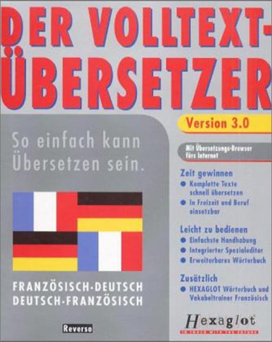 Heimkinosysteme: Hexaglot Der Volltext-�bersetzer 3.0, Franz�sisch-Deutsch/Deutsch-Franz�sisch, 1 CD-ROM F�r Windows 95/98/NT. Mit W�rterbuch u. Vokabeltrainer