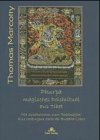 Thomas Marcotty: Phurpa. Magisches Dolchritual aus Tibet. Schatz-Texte zum 