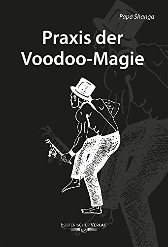 Praxis der Voodoo Magie 