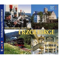 Entdeckungsreise durch das Erzgebirge (Gebundene Ausgabe)