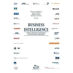 Business Intelligence - Durch eBusiness Strategien und Prozesse verbessern (Gebundene Ausgabe)