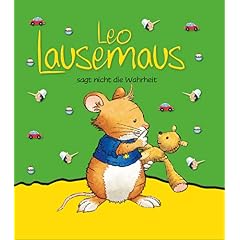 Leo Lausemaus sagt nicht die Wahrheit (Gebundene Ausgabe)