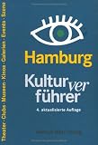 Kulturverf�hrer Hamburg 2006. Clubs, Theater, Museen, Kinos, Galerien, Events, Szene