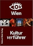 Kulturverf�hrer Wien. theater, Cluba, Museen, Kinos, Galerien, Events, Szene