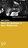 Wenn ein Reisender in einer Winternacht. SZ-Bibliothek Band 50