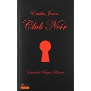 Club Noir. Erotischer Vampir-Roman (Broschiert)