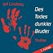 Des Todes dunkler Bruder. 7 CDs . Kriminalroman