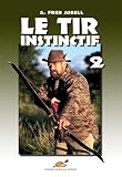 Le Tir Instinctif  H�rnig