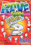 RAVE THE GOODS BOOK