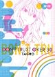 DON’T TRUST OVER 30