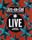 L��Arc~en~Ciel��Live�ס�DOCUMENTARY PHOTOS of THE LIVE TOUR & BACKSTAGE