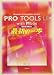 Pro Tools LE with Mbox 最初の一歩 (Tutorial & Reference Series)