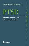 PTSD―Brain Mechanisms and Clinical Implications